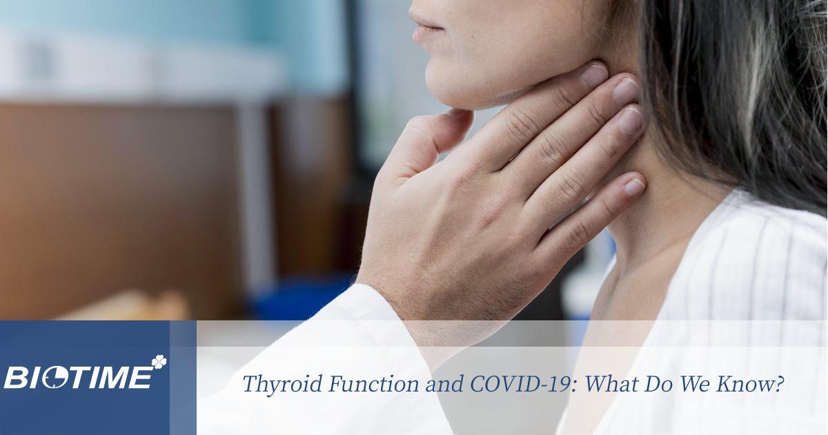 Thyroid Function and COVID-19: What Do We Know?