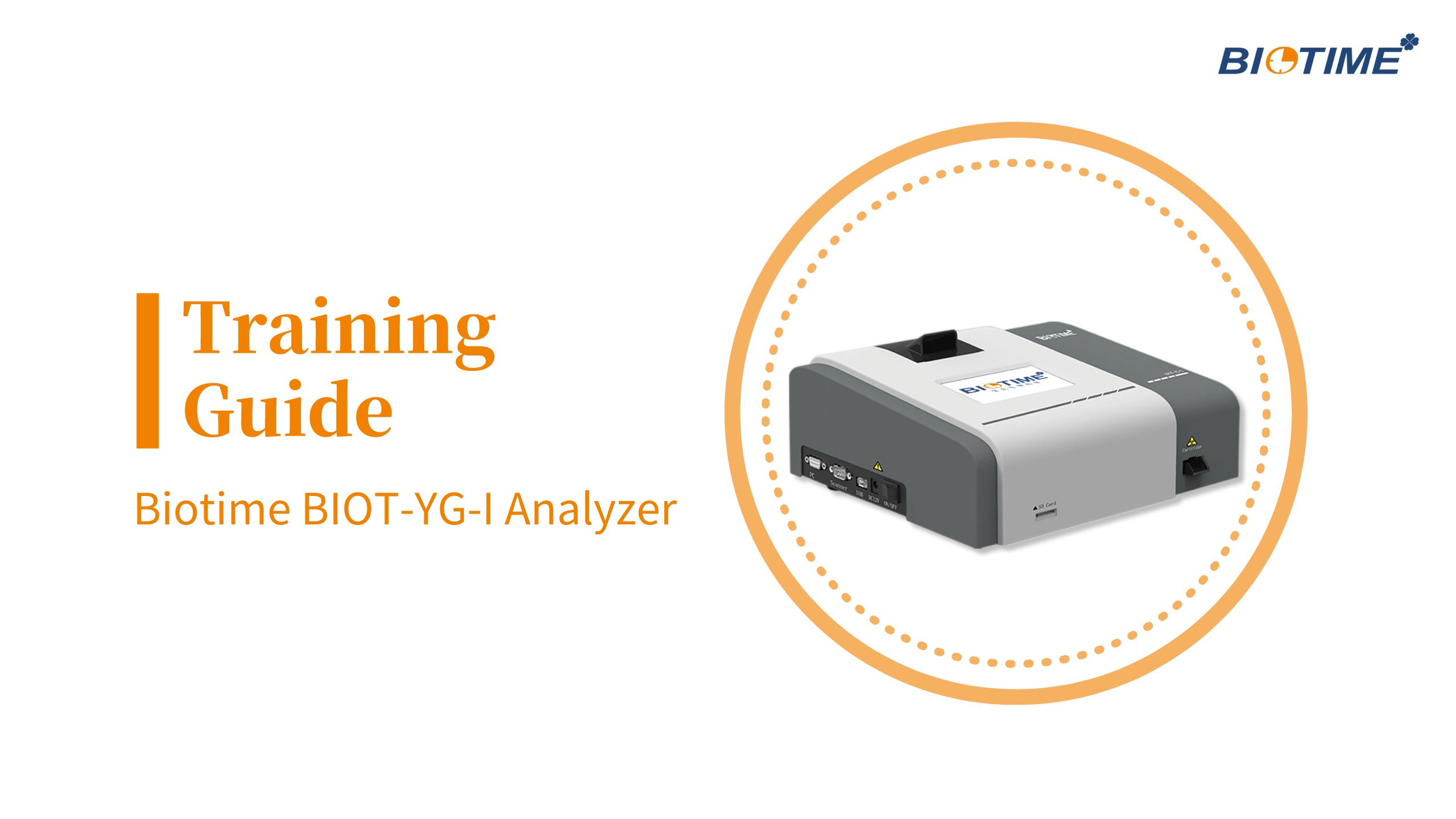 Biotime BIOT-YG-I Analyzer | Training Guide