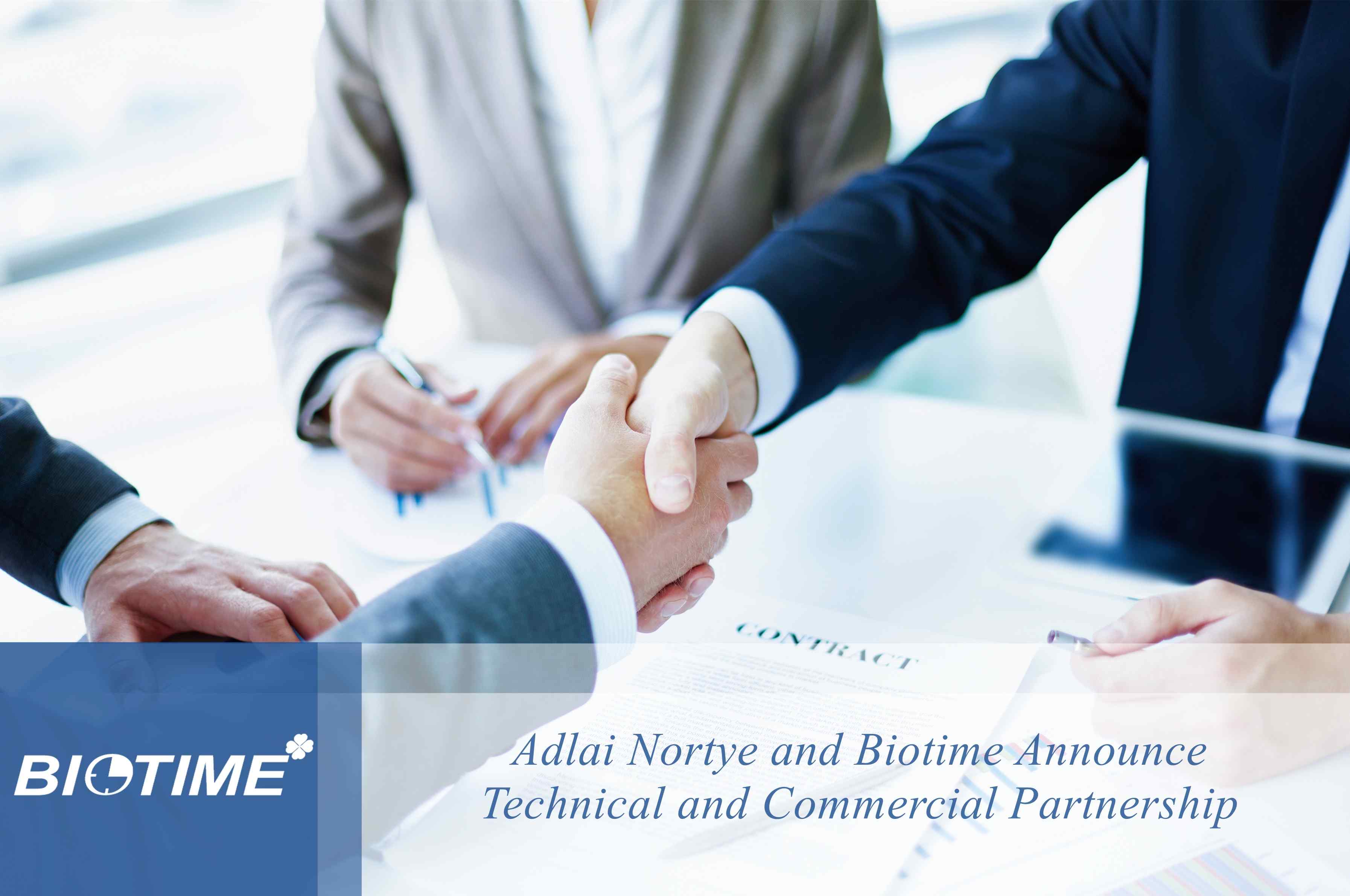Adlai Nortye and Biotime Announce Technical and Commercial Partnership