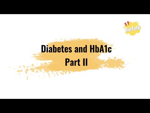 Diabetes and HbA1c PART 2