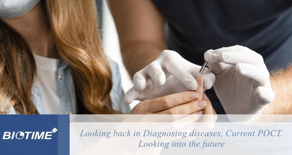Looking back in Diagnosing diseases, Current POCT. Looking into the future